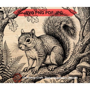 May include: Detailed black and white illustration of a squirrel perched on a tree branch, surrounded by foliage and mushrooms. The image includes the text "SVG PNG PDF JPG" and "CKO DesignCraft Digital Download / 300 DPI".