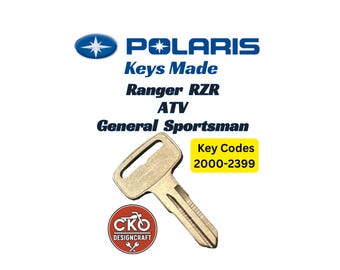 Polaris Keys Ranger, RZR, General, Sportsman Key Cut to Code 2000-2399