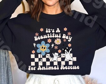 Retro It's a Beautiful Day for Animal Rescue Sweater, Animal Rescuer Gift, Foster Dog Mom Fur Mama Pet Sweatshirt, Adoption Event Cat Dog