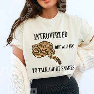Snake Lover Shirt, Snake Mom Gift, Introverted but Willing to Talk About Snakes T-Shirt, Snake Owner Tee, Exotic Pet Animal Keeper Top