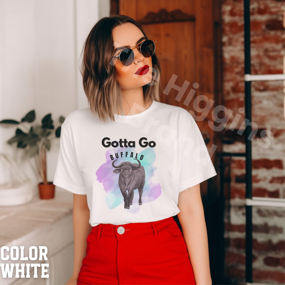 Gotta Go Buffalo Cute Shirt, Gift for Teacher's Last Day