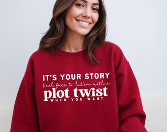 Plot Twist Sweatshirt