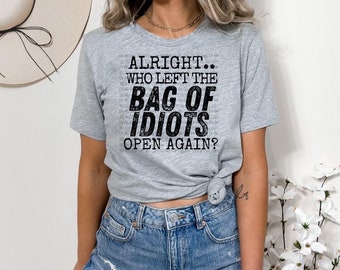 Bag of idiots shirt