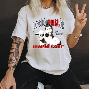 Problemattic tshirt