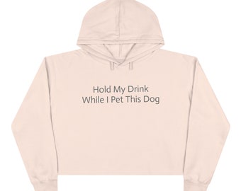 Hold My Drink Hoodie