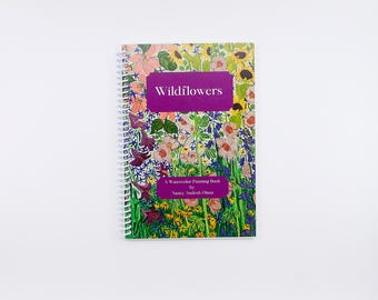 WATERCOLOR COLORING BOOK Painting Pages for Artists Learn to Paint on 90LB Watercolor Paper with 20 Floral Designs from the Mountain West