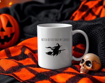 Funny Witch Halloween Coffee Mug, Fall Decor