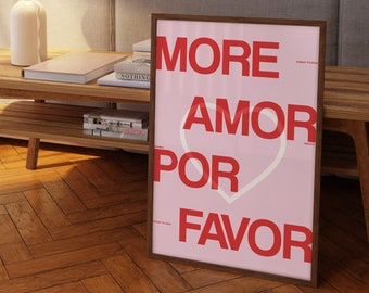 Mehr Amor Por Favor Poster, Digitaldruck, süßes adrettes Wanddekor, rosa Druck, trendiger typografischer Druck, Selbstheilung Poster, Positive Vibes
