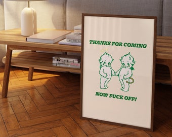 Danke fürs Kommen-Digitaldrucke-Frech Zitat Print-Typografie Kunst-Herunterladbare Druck-Badezimmer Druck Trendy-Wohnzimmer Dekor-Lustige Wandkunst