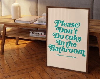 Bitte machen Sie keine Cola im Badezimmer Druck • Retro Badezimmer Wanddekor • Lustiges Badezimmer digitale Kunst digitaler Download Druck • Retro Wandkunst