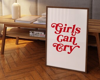Las chicas pueden llorar - Impresiones digitales - Impresión de arte mural - Arte tipográfico - Impresión descargable - Arte preppy - Decoración de sala - Arte mural divertido - Las chicas no lloran