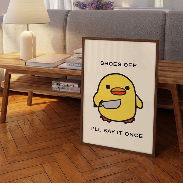 Shoes Off Sign, Shoes Off Please Poster, Digital Download, Digital Print Duck With Knife Poster, Duck With Knife, Downloadable Art