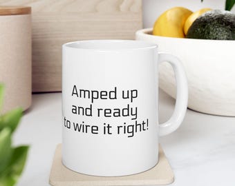 Electricians Gift, Funny Electrician Mug, Funny Mug.
