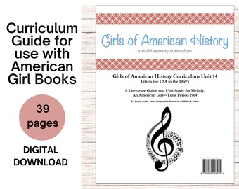 Family License-American History Lesson Plans American Girl Homeschool Curriculum Girls of American History Guide Unit  14 Melody, US History