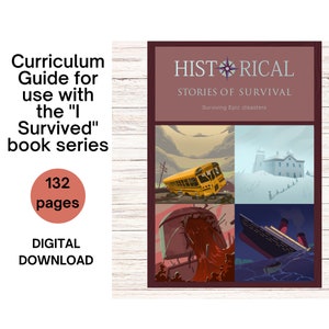 May include: A book cover with a maroon background and the title "Historical Stories of Survival: Surviving Epic Disasters". The cover features four illustrations of historical disasters: a school bus in a ditch, a house in a snowstorm, a ship sinking, and a ship sinking in the ocean.