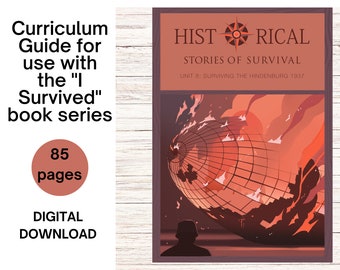 Family License Homeschool Hindenburg Unit Study, US History I Survived Curriculum- Historical Stories of Survival Unit 8 Teacher Resources