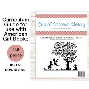 Teacher License - American History Lesson Plans, American Girl Homeschool Curriculum -  US History Curriculum Resources,  History Units 1-8
