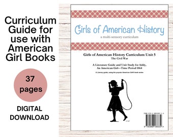 Family License - American History Lesson Plans American Girl Homeschool Curriculum History Guide Unit  5 Addy®,  Civil War Unit Study