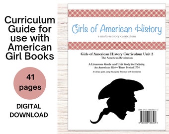 Family License - American History Lesson Plans American Girl Unit Study Homeschool Curriculum History Guide Felicity®, American Revolution