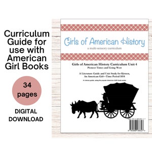 Family License - American History Lesson Plans American Girl Unit Study Homeschool Curriculum  History Guide Unit  4 Kirsten®, Pioneer Times