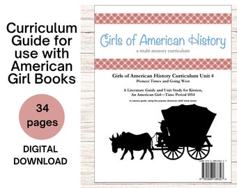Family License - American History Lesson Plans American Girl Unit Study Homeschool Curriculum  History Guide Unit  4 Kirsten®, Pioneer Times