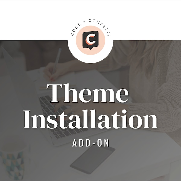 Wordpress Theme Installation Service Add-On - Code+Confetti will install your Kadence Theme for you!