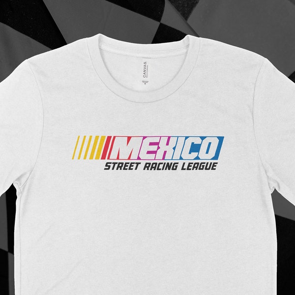 Mexico Street Racing Shirt, Nascar, Drag Race TShirt, Street Scene, Car Enthusiast, Fun in Mexico, Gapplebees, GTR, Mustang, Chevy, Ford