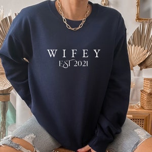 Wifey Sweatshirt with Est Year Personalised, Bride Sweatshirt, Anniversary Gift for Wife Her