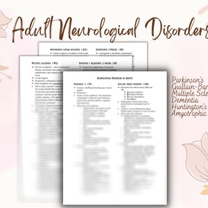 May include: A white sheet of paper with black text describing adult neurological disorders. The text includes the names of the disorders, such as Parkinson's, Guillain-Barré, Multiple Sclerosis, Dementia, Huntington's, and Amyotrophic Lateral Sclerosis.