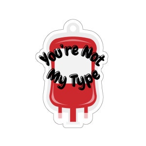 You&#39;re Not My Type Sticker