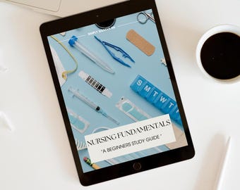 Nursing Fundamentals: A Beginner’s Study Guide – Printable eBook PDF