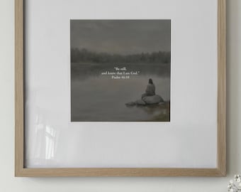 Be Still Framed Fine Art Print | Psalm 46:10 Jesus by Still Waters