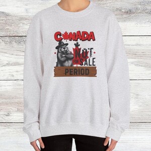 Canada is Not For Sale Sweatshirt, Elbows Up Canada T-Shirt, Proud Canadian Sweater, Proud Canadian Hockey Pullover, Patriotic Canadian Gift