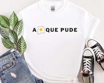 Spanish Graduation Shirt, A Huevo Que Pude Tee, Latina/Latino Graduation Shirt, Hispanic Graduation Gift, UPDATED: Class of 2024