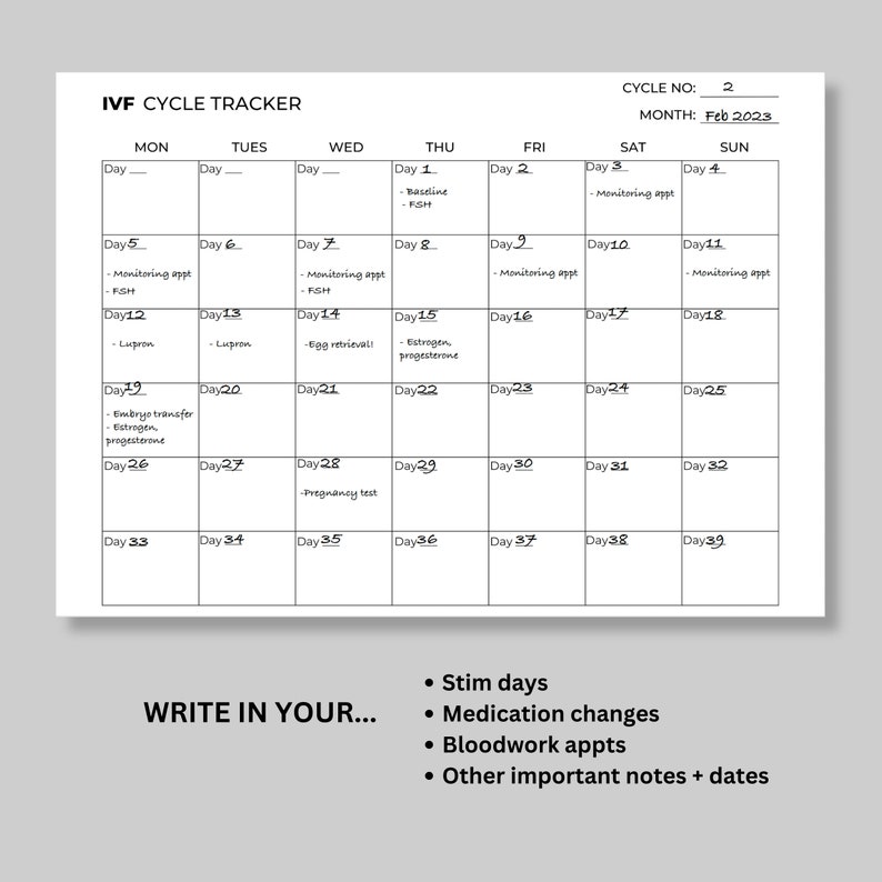 May include: A printable IVF cycle tracker calendar with a grid of days, labeled with the days of the week and numbered from 1 to 39. The calendar includes notes for each day, such as "Baseline, FSH", "Monitoring appt", "Egg retrieval", "Estrogen, progesterone", "Embryo transfer", "Pregnancy test", and "Stim days", "Medication changes", "Bloodwork appts", and "Other important notes + dates".