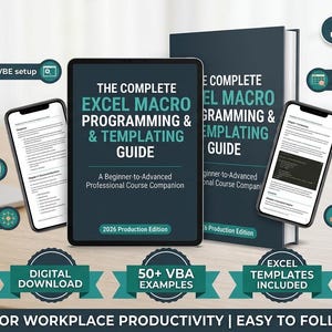 May include: A digital guide titled The Complete Excel Macro Programming & Templating Guide, displayed on a tablet and book cover, featuring 50+ VBA examples, Excel templates, and various technical icons for VBE setup, Range Objects, and OOP Classes.