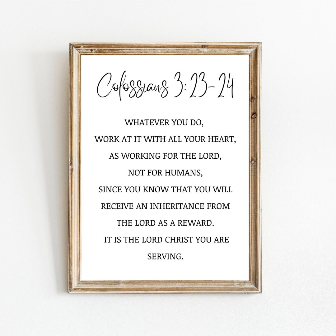 Colossians 3:23-24 Bible Verse Typography Printable Inspirational ...