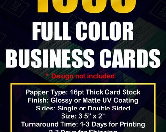 1000 Custom Business Card, Glossy or Matte Finish, 16pt Premium Cardstock