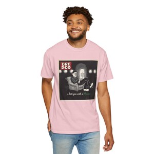 Dre Hund - I Hate You With A Passion - Fog City Animations - Bay Area Rap - Musik - SF Bay - Andre Nickatina - Cartoon - Unisex -T-Shirt Bild 14