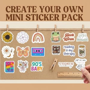 May include: A collection of colorful mini stickers, including a sunflower, rainbow, frog, and cassette tape, displayed on a brown background. Text on the stickers reads "Book Worm", "reading is my therapy", and "90's BABY". The phrase "CREATE YOUR OWN MINI STICKER PACK" is at the top.