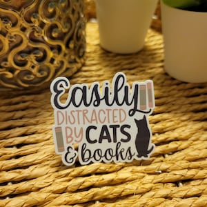 Easily Distracted By Cats And Books, Cat Sticker, Book Sticker, Cat and Book sticker, Book lover sticker, Sticker idea for readers