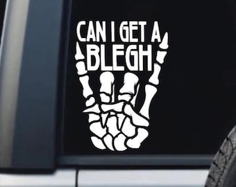 Blegh Skeleton Hand Vinyl Decal - Waterproof Car Truck Window Bumper Laptop Tablet Cut Tumbler Sticker
