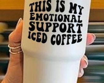 Emotional Support Iced Coffee Vinyl Decal Sticker