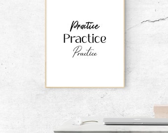Practice Motivational Art Print | Music Studio Decor (Digital Download)