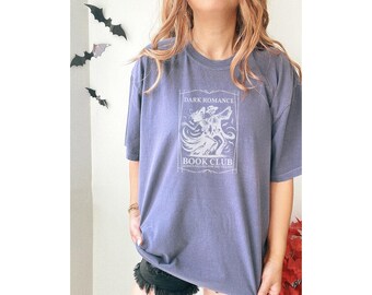 Dark Romance Book Club Shirt: Spooky Halloween Reader Tee