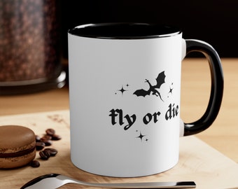 Fly or Die Dragon Coffee Mug: Fantasy Reader Gift