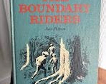 The Boundary Riders - Vintage 1960's Book by Joan Phipson - Young America Book Club