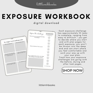 May include: Black and white printable workbook with the title "Exposure Workbook" and the text "digital download". The workbook includes pages for tracking anxiety levels, identifying triggers, and planning exposure challenges. The text "Shop Now" is included in a button at the bottom of the page.