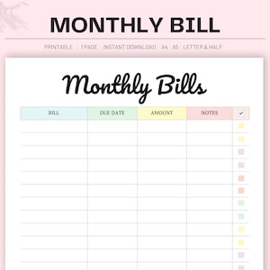 May include: A printable "Monthly Bill" template with a pink background. The document includes sections for bill, due date, amount, and notes. The title "Monthly Bills" is in a cursive font.