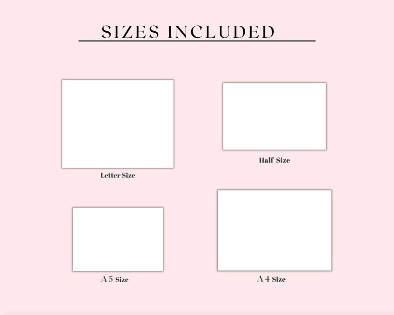 May include: A graphic showing the different sizes of paper included in this printable: Letter, Half, A5, and A4.